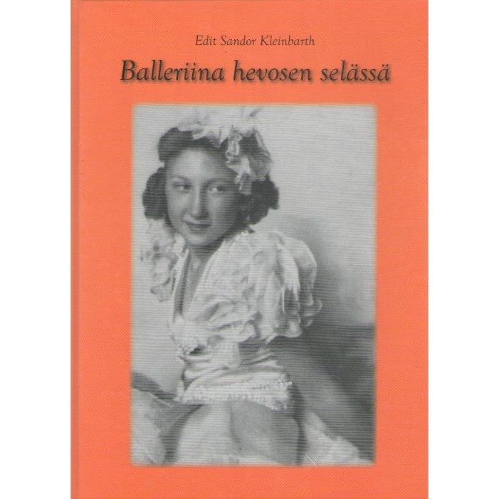 Ballerina hevosen selässä - Edit Sandor Kleinbarth